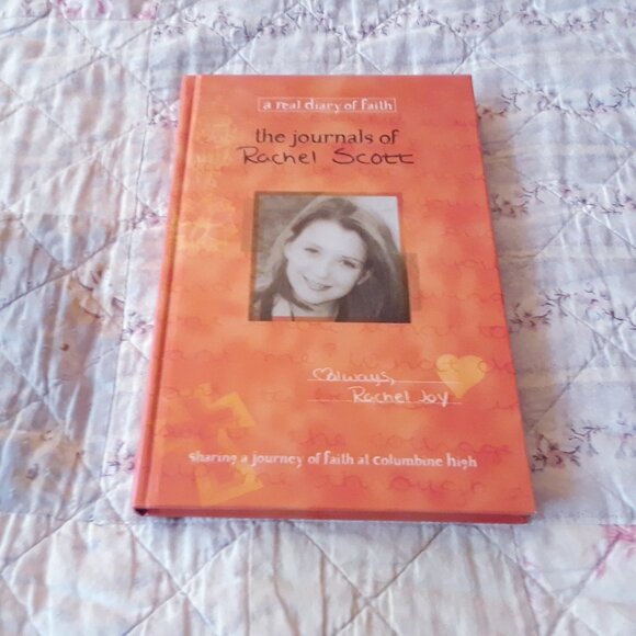 The Journals of Rachel Scott: A Journey of Faith at Columbine High - Picture 1 of 7
